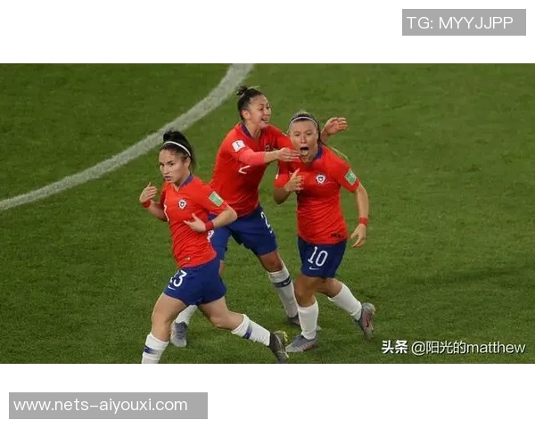 女足智利与泰国近期表现分析及未来比赛展望